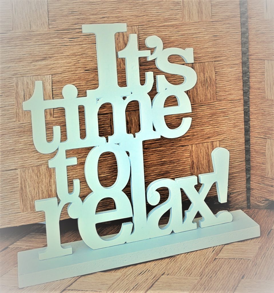It's time to relax!